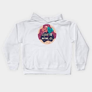 love is in the air Kids Hoodie